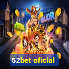 52bet oficial